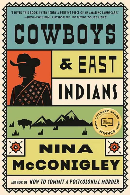 Cover of Cowboys & East Indians by Nina McConigley
