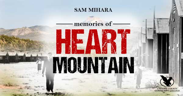 Sam Mihara, memories of Heart Mountain